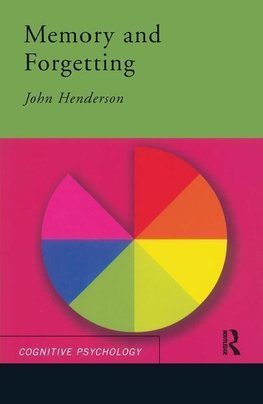 Henderson, J: Memory and Forgetting