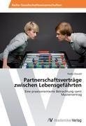 Partnerschaftsverträge zwischen Lebensgefährten