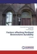 Factors affecting Portland Brownstone durability