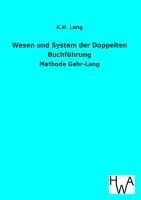 Wesen und System der Doppelten Buchführung