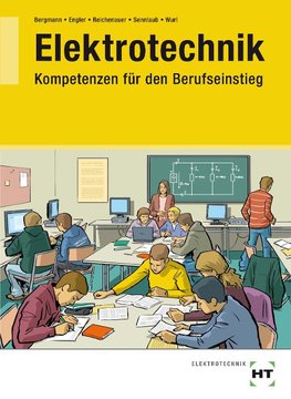 Elektrotechnik - Kompetenzen für den Berufseinstieg