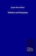 Voltaire und Rousseau