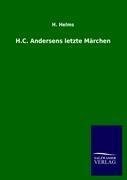 H.C. Andersens letzte Märchen