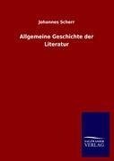 Allgemeine Geschichte der Literatur