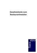 Gesetzestexte zum Restaurantmeister