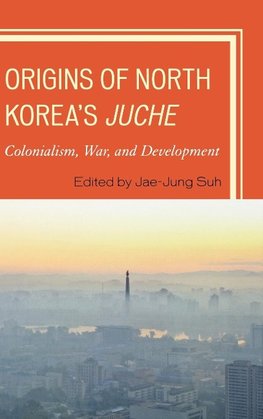 Origins of North Korea's Juche