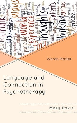 Language and Connection in Psycho Therapy