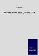 Altonas Brand am 8. Januar 1713