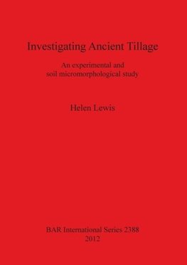 Investigating Ancient Tillage