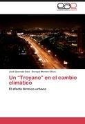 Un "Troyano" en el cambio climático