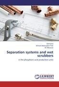 Separation systems and wet scrubbers