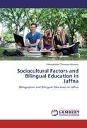 Sociocultural Factors and Bilingual Education in Jaffna