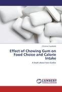 Effect of Chewing Gum on Food Choice and Calorie Intake