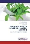 IMPORTANT ROLE OF REMEDIAL PLANTS IN MEDICINE