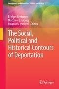 The Social, Political and Historical Contours of Deportation