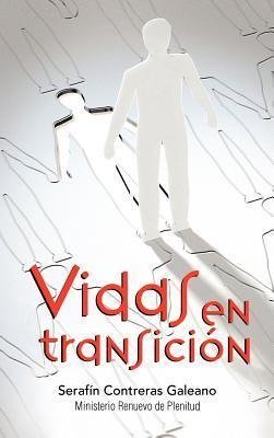 Vidas En Transicion