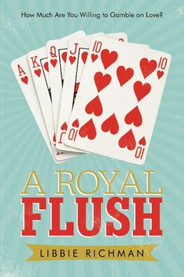 A Royal Flush