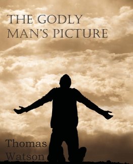 The Godly Man's Picture