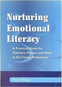 Sharp, P: Nurturing Emotional Literacy