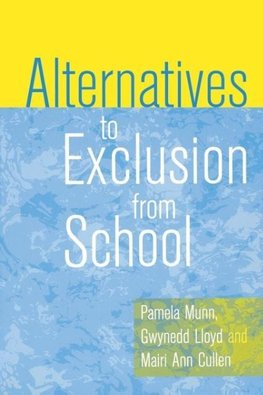 Alternatives to Exclusion from School