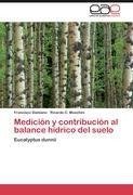 Medición y contribución al balance hídrico del suelo