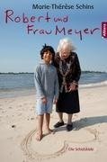 Robert und Frau Meyer