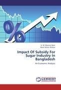 Impact Of Subsidy For Sugar Industry In Bangladesh