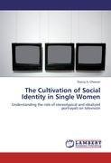 The Cultivation of Social Identity in Single Women