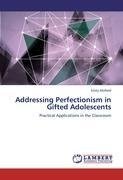 Addressing Perfectionism in Gifted Adolescents