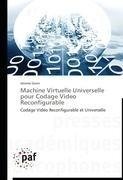 Machine Virtuelle Universelle pour Codage Video Reconfigurable