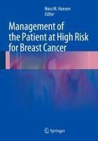 Management of the Patient at High Risk for Breast Cancer