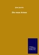 Die neue Armee