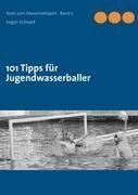 101 Tipps für Jugendwasserballer