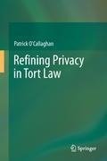 Refining Privacy in Tort Law