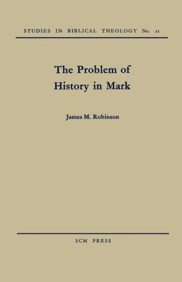 The Problem of History in Mark