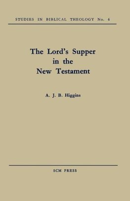 The Lord's Supper in the New Testament