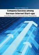 Company Success among German Internet Start-ups: Social Media, Investors and Entrepreneurs' Personalities