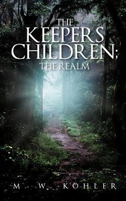 The Keepers Children; The Realm