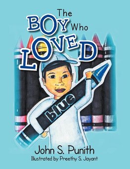 The Boy Who Loved Blue