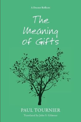 The Meaning of Gifts