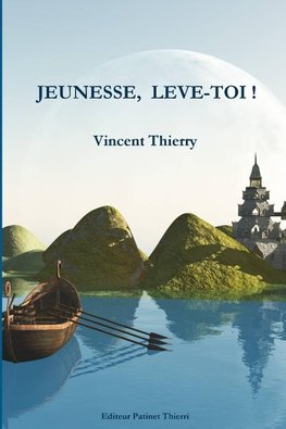 JEUNESSE, LEVE-TOI !