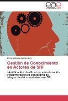 Gestión de Conocimiento en Actores de SRI