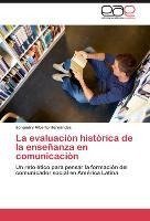 La evaluación histórica de la enseñanza en comunicación