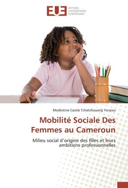 Mobilité Sociale Des Femmes au Cameroun