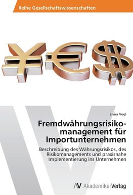 Fremdwährungsrisikomanagement für Importunternehmen