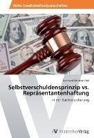 Selbstverschuldensprinzip vs. Repräsentantenhaftung