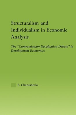 Structuralism and Individualism in Economic Analysis