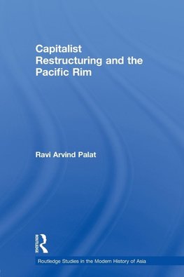 Capitalist Restructuring and the Pacific Rim