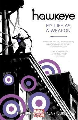 Hawkeye 01: My Life as a Weapon (Marvel Now)