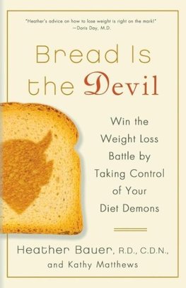 Bread Is the Devil